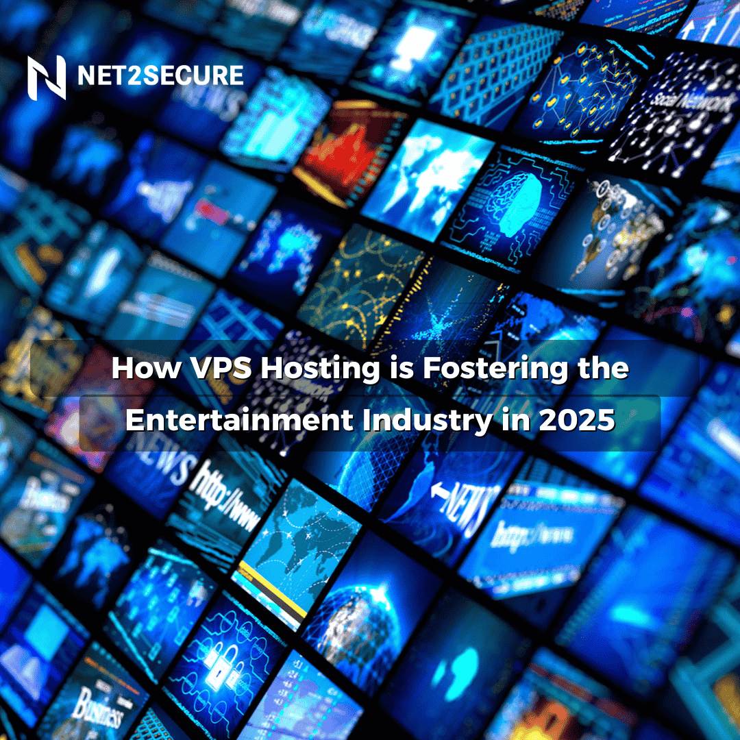 How VPS Hosting Powers the Entertainment Industry in 2025 and Beyond?